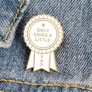 3/$25 “Only Cried A Little Yay” White Ribbon Metal Enamel Pin Badge Unisex